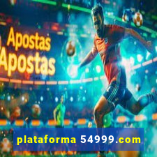 plataforma 54999.com